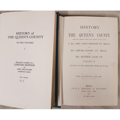 42 - Revs. J. Canon O’ Hanlon and E. O’ Leary, History of The Queen’s County, two volum... 