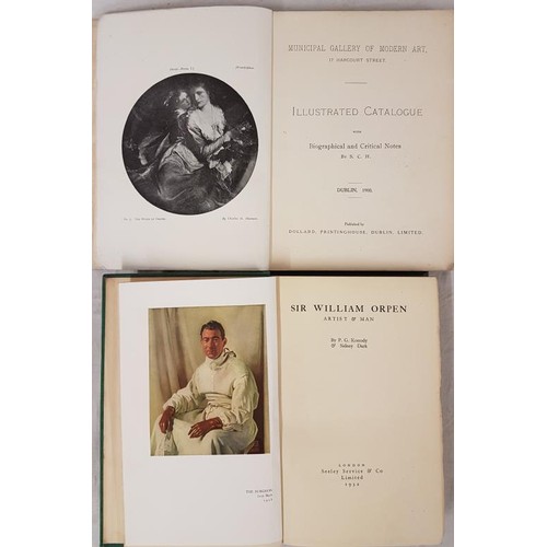 68 - P. Konady and S. Dark. Sir William Orpen – Artist and Man. 1932. 1st.;    and  ... 