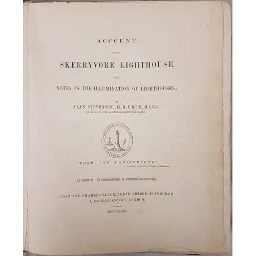 74 - Alan Stevenson 'Account of the Skerryvore Lighthouse' with notes on the Illumination of Lighthouses,... 