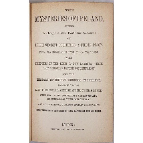 106 - Ireland, Secret Societies: The Mysteries of Ireland, giving a graphic and faithful account of Irish ... 