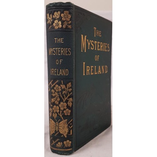 106 - Ireland, Secret Societies: The Mysteries of Ireland, giving a graphic and faithful account of Irish ... 