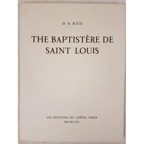 19 - The Baptistère de Saint Louis by D. S. Rice, D. S. Paris, 1953. Folio. Slip case. illustrations, loo... 
