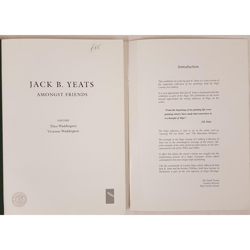 25 - Jack B. Yeats Amongst Friends. Exh. Catalogue at Douglas Hyde Gallery, Dublin Sept/Oct. 2004. Large ... 