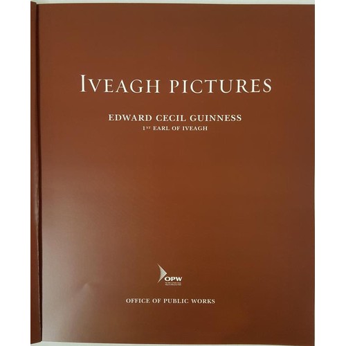 46 - Irish Art - Edward Cecil Guinness: 1st Earl of Iveagh - Iveagh Pictures. Softcover 2009. Pages 96 qu... 
