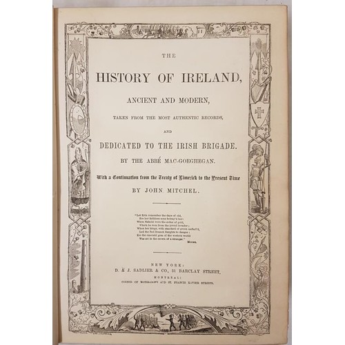 64 - The History of Ireland Ancient and Modern Abbé Mac-Goeghegan and J. Mitchel, Publ Sadlier New York 1... 