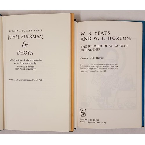 93 - W.B.Yeats  John Sherman and Dhoya 1969;  and G. M. Harper. W.B.Yeats & W. Horton  The Record of ... 