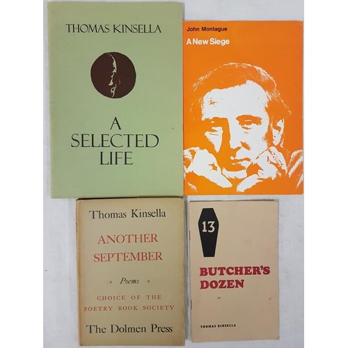 115 - Thomas Kinsella Another September, Dolmen. 1958 in dust wrapper, A New Siege; A Selected Life and Bu... 