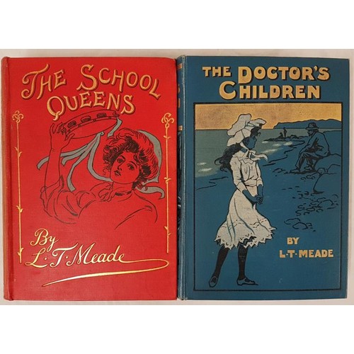 120 - L. T. Meade The School Queens, 1908;  and  L.T.Meade The Doctor’s Children 1911. Two first edits in ... 
