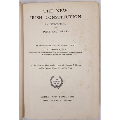 202 - J. H. Morgan The New Irish Constitution. 1912. 1st Fine association copy signed by Robert Lynd on en... 