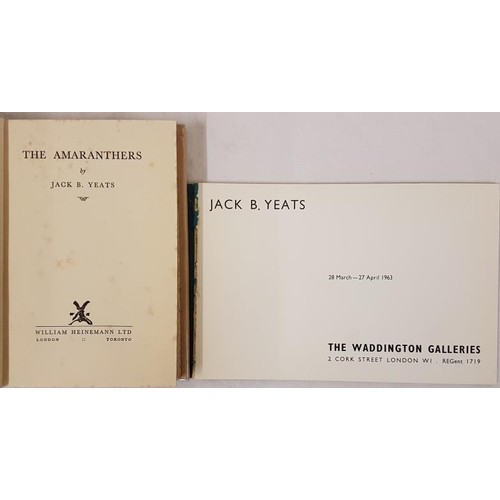 263 - Jack B. Yeats. The Amaranthers. 1936. 1st edit and Jack B. Yeats catalogue – re exhibition at Waddin... 