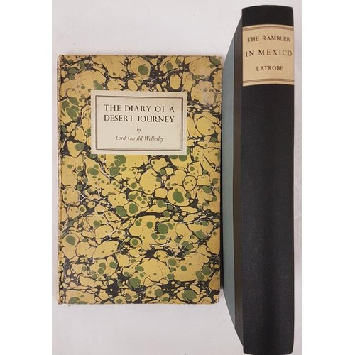 280 - Lord Gerald Wellesley. The Diary of a Desert Journey. 1938. 1st edit and Charles J. Latrobe. The Ram... 