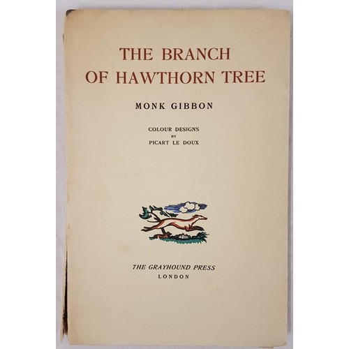 288 - Monk Gibbon. The Branch of the Hawthorn Tree. 1927. Limited edit (4 60) Illustrated in colour by Pic... 