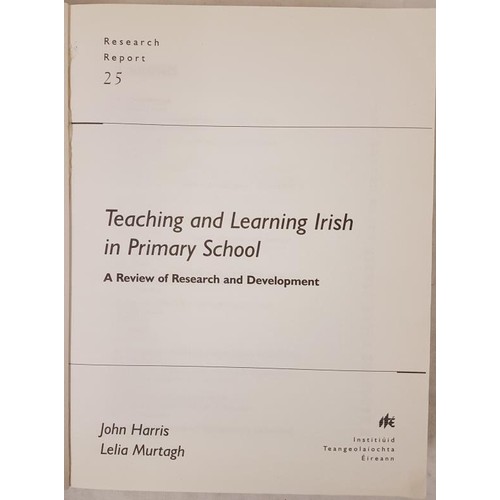 291 - Teaching and Learning Irish at Primary School by John Harris and Lelagh Murtagh, Softback.... 