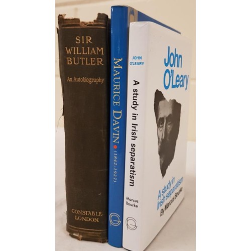 293 - Sir William Butler ..autobio, London 1911, large 8vo, 476 pps. Marcus Burke, John O Leary, Geography... 