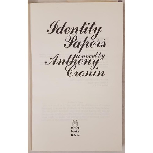 303 - First edition Anthony Cronin  Identity papers: A Novel. Hardcover. Co-op Books, 1979. Pages 194, 8vo... 