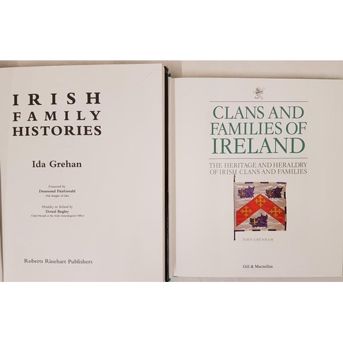 308 - Ida Grehan, Irish Family Histories, folio, dj, nd but c1980. John Grenham, Clans and Families of Ire... 