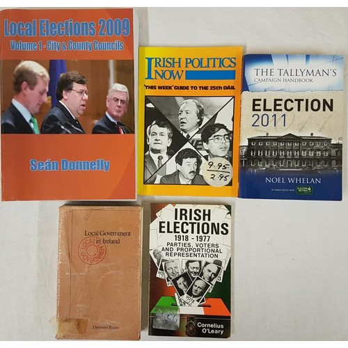 318 - Election 2011: the Tallyman's Campaign Handbook by Noel Whelan, Softback. Local Elections 2009, Vol ... 