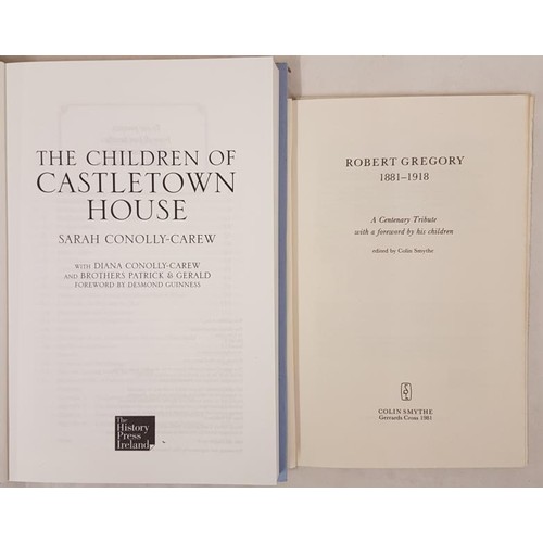 367 - Sarah Connolly-Carew. The Children of Castletown House. 2012. 1st edit. Illustrated; and Robert Greg... 