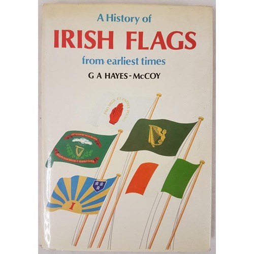 389 - Hayes-McCoy, A History of Irish Flags, folio, Academy Press, D. 1979. 240pps, dj protected; vg copy ... 