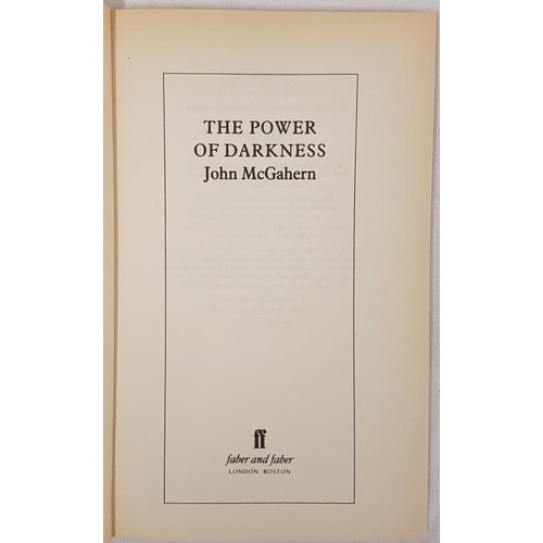 431 - John McGahern. The Power of Darkness. 1991. 1st. Signed by author on half-title page. Scarce McGaher... 