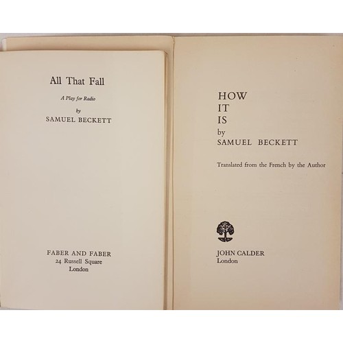 438 - Samuel Beckett. All That Fall. 1965. First p.b. edition; and S. Beckett. How It Is. 1977. (2)... 