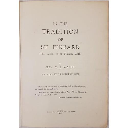 444 - Rev. T. J. Walsh  In the Tradition of St. Finbarr with a Foreward by the Bishop of Cork, Cork G... 