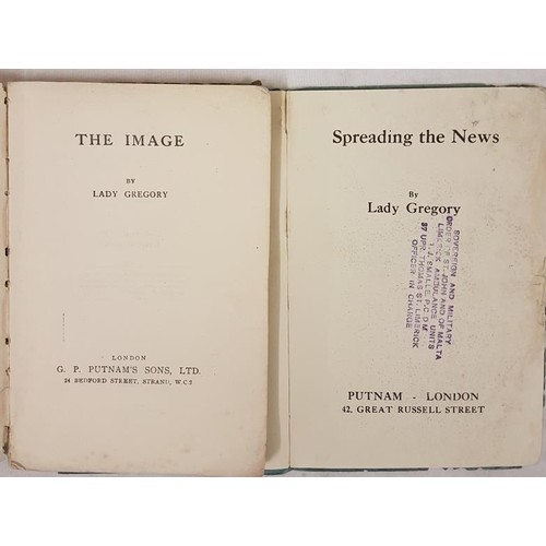 446 - Lady Gregory The Image, 1 Volume, c. 1910; and Spreading the News, 1 Volume, 1909