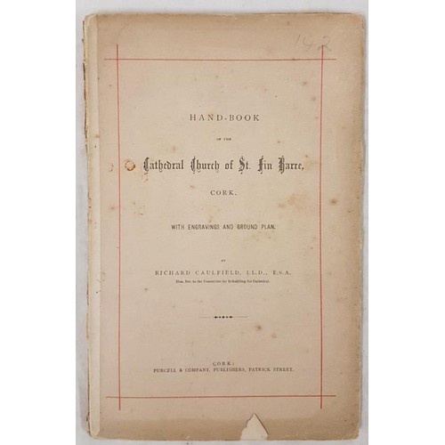 451 - Richard Caulfield Handbook of the Cathedral Church of St. Fin Barre, Cork with engravings and Ground... 