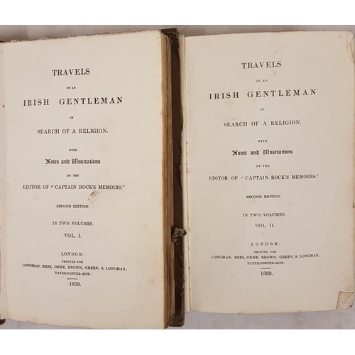 466 - Editor of Captain Rock's Memoirs Travels of an Irish Gentleman in search of Religion, 2 vols., Londo... 