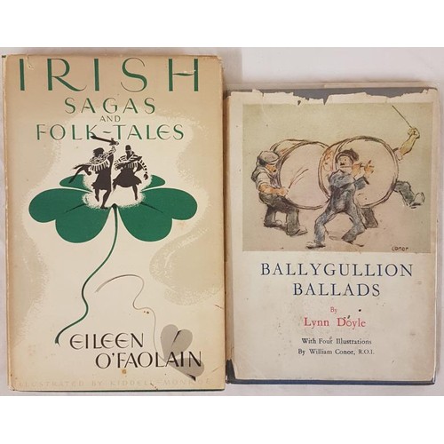 468 - Eileen O’Faolain Irish Sagas & Folk-Tales. 1954. 1st. Illustrated, some in colour; and Lynn Doyl... 