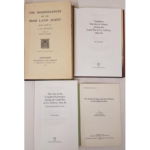 547 - Land War: Hussey, Reminiscences of an Irish Land Agent, London 1904, large 8vo, 312 pps; signed copy... 