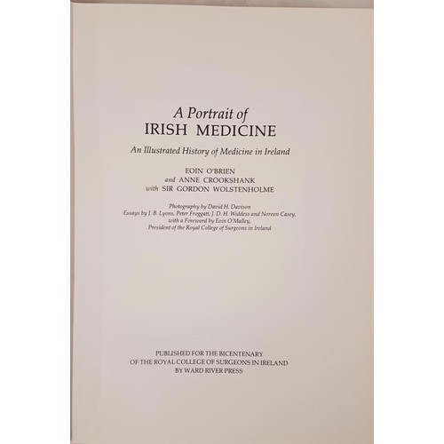 32 - O Brien and Crookshank, A Portrait of Irish Medicine, D. 1984. Folio mint copy.