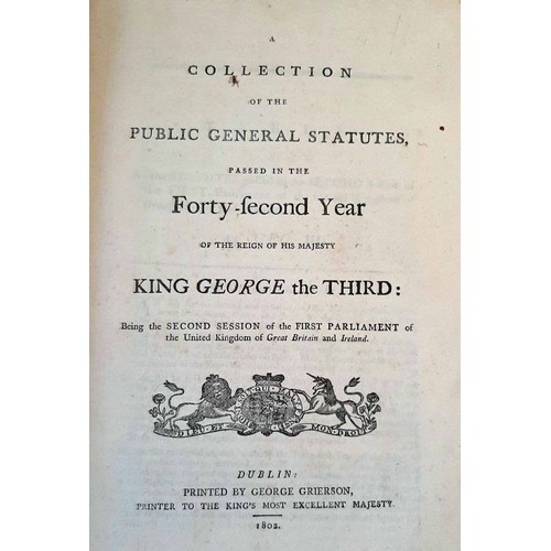 51 - A collection on the Public General Statutes passed in the 42nd year of George III (Dublin, 1802). A ... 