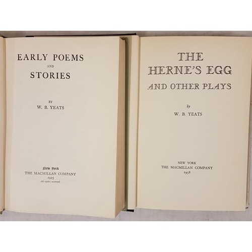 60 - W. B. Yeats  Early Poems and Stories. 1925. First thus;  and W .B. Yeats The Herne’s... 