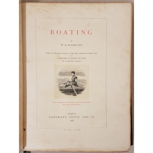 45 - Woodgate, W. B. Boating. Longmans, Green, and Company, London, 1888. Half leather. Limited. This is ... 