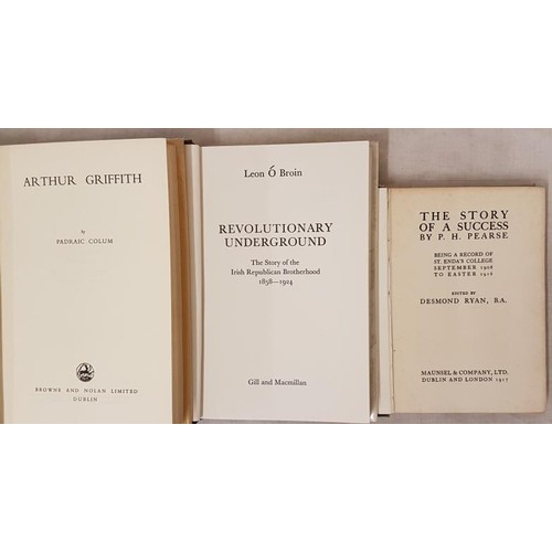 66 - The Story Of A Success by P H Pearse, edited by Desmond Ryan, Maunsel 1917; Revolutionary Undergroun... 