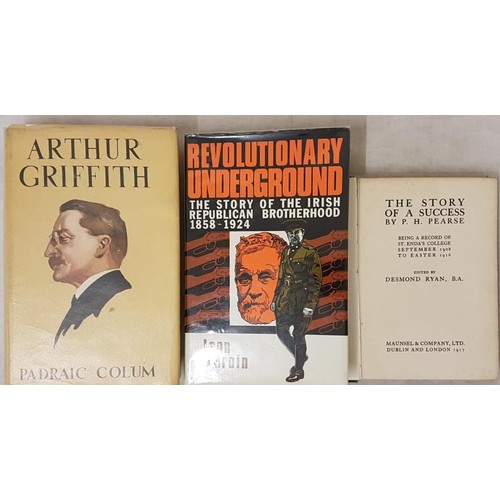 66 - The Story Of A Success by P H Pearse, edited by Desmond Ryan, Maunsel 1917; Revolutionary Undergroun... 