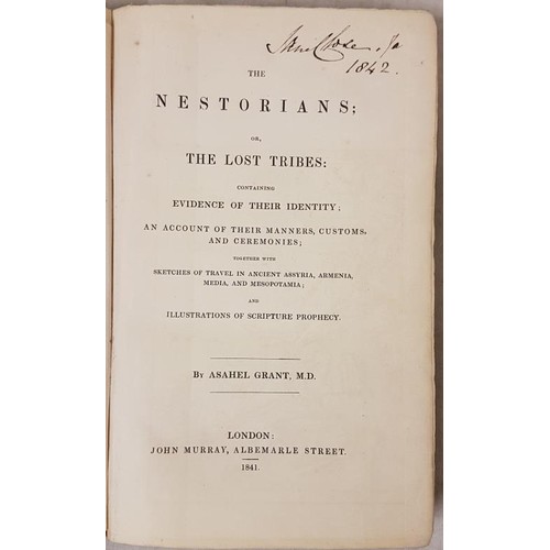 418 - Grant, Asahel, M.D.. The Nestorians; or the lost tribes: containing evidence of their identity; an a... 