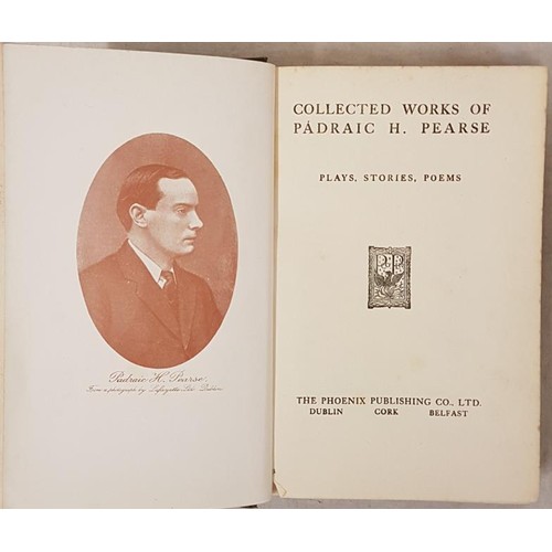 442 - The Complete Works of Padraic H. Pearse. 5 vol set. Phoenix Publishing Co, Dublin, Cork & Belfas... 