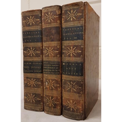 456 - Poetical Translations - Volume The First, Volume The Second and Volume The Third. Printed For John &... 