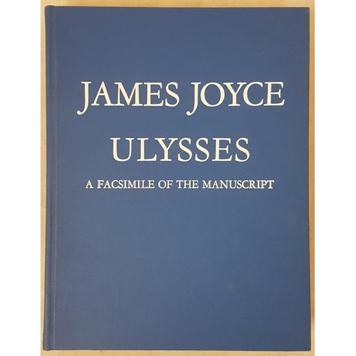 507A - James Joyce Ulysses A Facsimile Of The Manuscript with a critical introduction by Harry Levin and a ... 