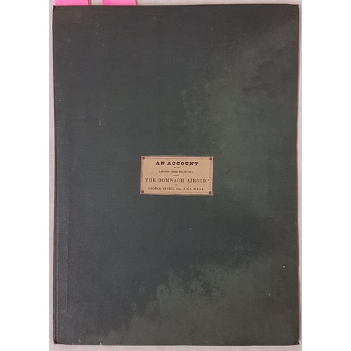 536 - Petrie, George. An Account of an Ancient Irish Reliquary Called The Domnach Airgid now in the posses... 