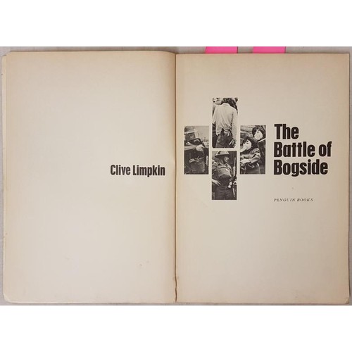 537 - The Battle Of The Bogside by Clive Limpkin. Penguin Books, 1972. Won the Robert Capa Award for Great... 