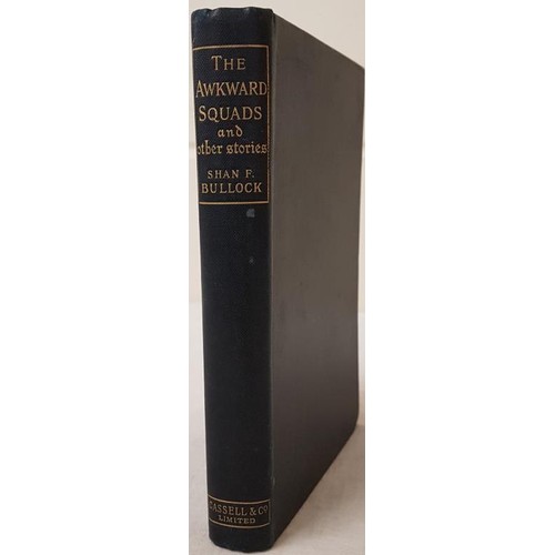 567 - Bullock, Shan F. The Awkward Squads and other stories. Cassell & Co. 1893. Original blue cloth w... 