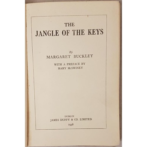 568 - The Jangle of The Keys by Margaret Buckley with a Preface by Mary McSwiney. James Duffy & Co, Du... 