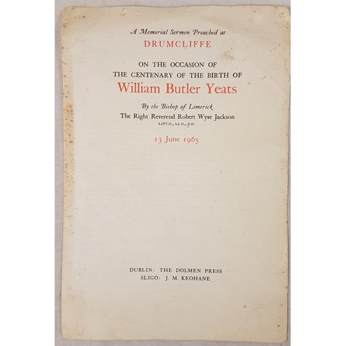 589 - Yeats, W B. A Memorial Sermon Preached at Drumcliffe on the occasion of the Centenary of the Birth o... 