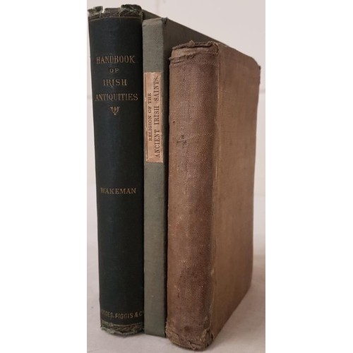 602 - Religion of the Ancient Irish Saints by Henry J Monck Mason, Dublin 1838; Archaeologica Hibernica, A... 