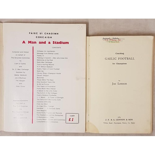 615 - Coaching Gaelic Football For Champions by Joe Lennon, 1964 (w.a.f.) and A Man And A Stadium (2)... 