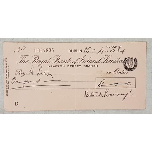 618 - Kavanagh, Patrick  A signed Cheque drawn on the Royal Bank of Ireland Limited on the 15th of Ap... 