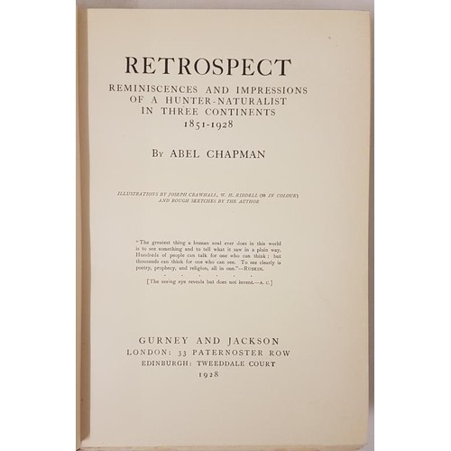 14 - Abel Chapman. Retrospect, Reminiscences and Impressions of a Hunter-Naturalist in three continents.&... 
